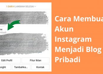Cara Membuat Akun Instagram Menjadi Blog Pribadi