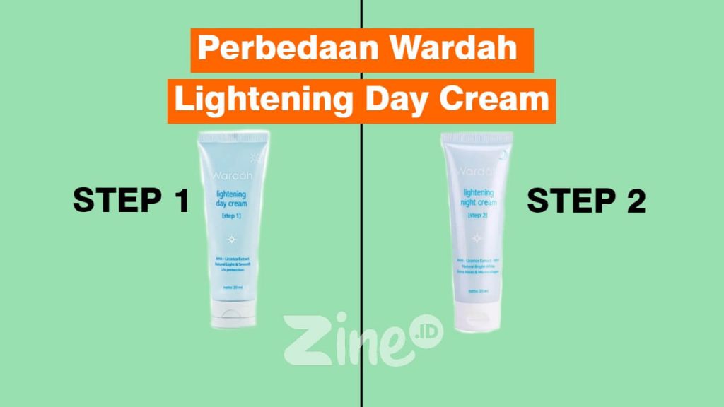 Perbedaan Wardah Lightening Day Cream Step 1 dan 2