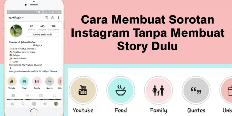 Cara Membuat Sorotan Instagram Tanpa Membuat Story Dulu