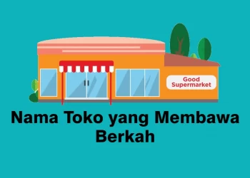 Nama Toko yang Membawa Berkah