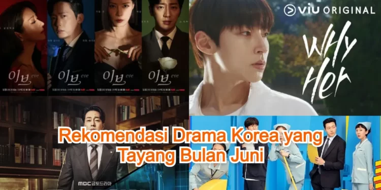 Rekomendasi Drama Korea Tayang Bulan Juni